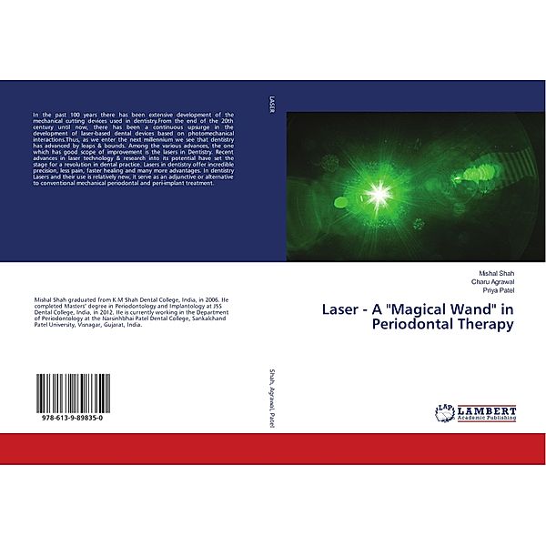 Laser - A Magical Wand in Periodontal Therapy, Mishal Shah, Charu Agrawal, Priya Patel