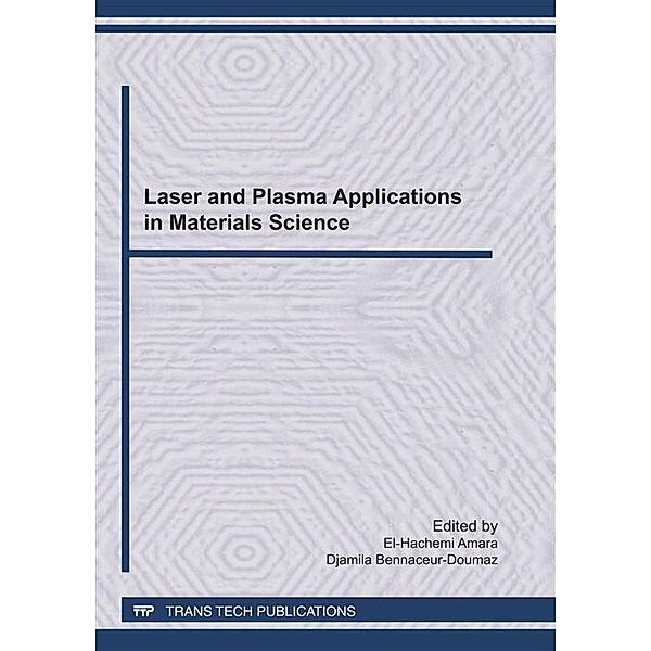 Laser and Plasma Applications in Materials Science