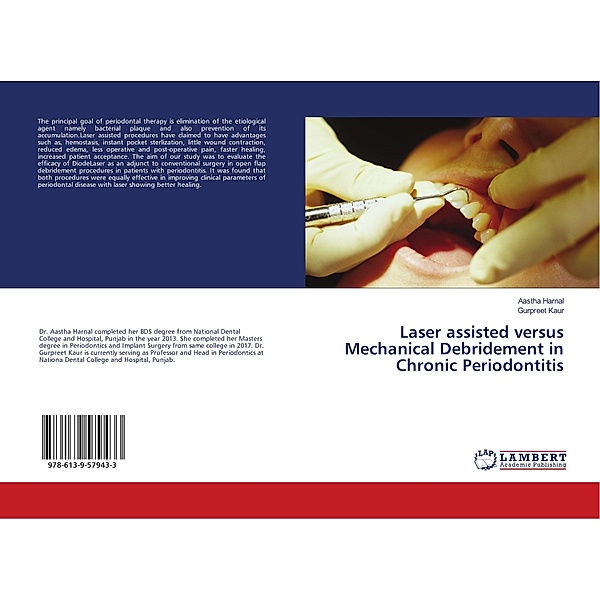 Laser assisted versus Mechanical Debridement in Chronic Periodontitis, Aastha Harnal, Gurpreet Kaur