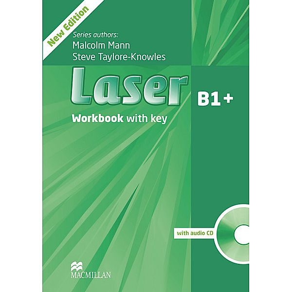 Laser B1+, New Edition / Workbook with key and Audio-CD, Malcolm Mann, Steve Taylore-Knowles