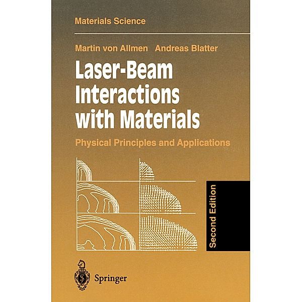 Laser-Beam Interactions with Materials, Martin v. Allmen, Andreas Blatter