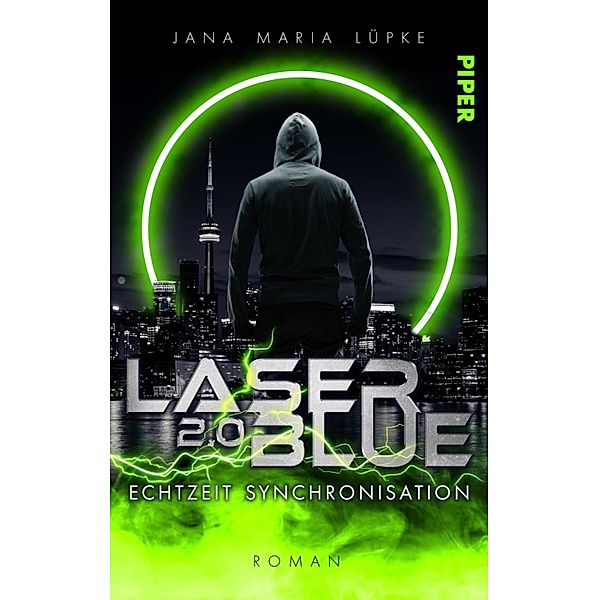 Laser Blue 2.0 - Echtzeit Synchronisation / Breakdown-Trilogie Bd.2, Jana Maria Lüpke