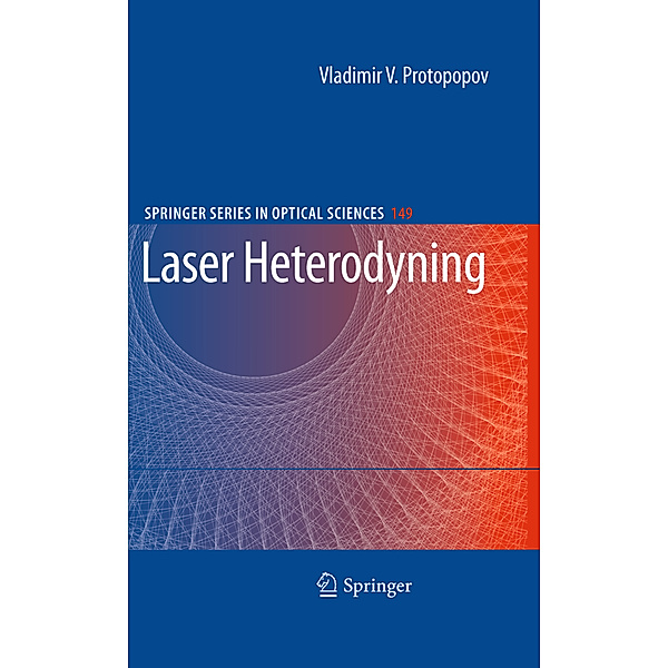 Laser Heterodyning, Vladimir V. Protopopov