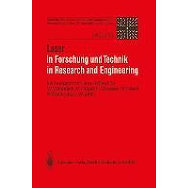 Laser in Forschung und Technik / Laser in Research and Engineering