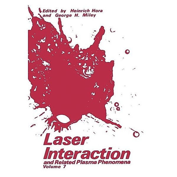 Laser Interaction and Related Plasma Phenomena, Helmut J. Schwarz, H. Hora, M. J. Lubin, B. Yaakobi