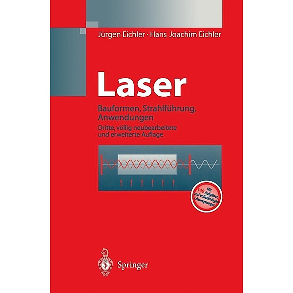 Laser / Laser in Technik und Forschung, Jürgen Eichler, Hans Joachim Eichler