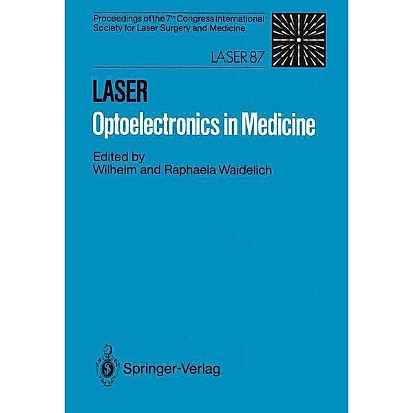 LASER Optoelectronics in Medicine