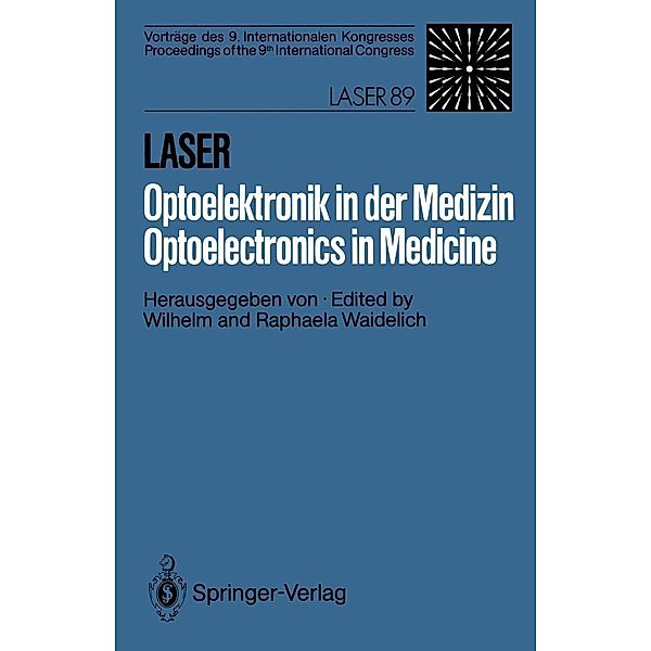 Laser/Optoelektronik in der Medizin / Laser/Optoelectronics in Medicine