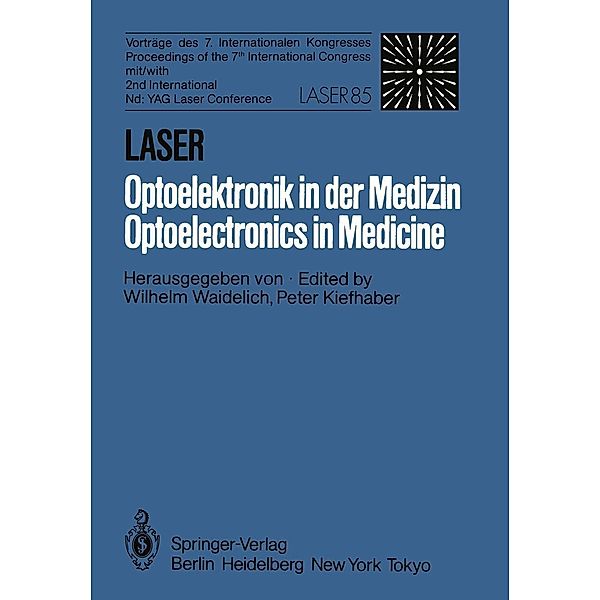 Laser/Optoelektronik in der Medizin / Laser/Optoelectronics in Medicine