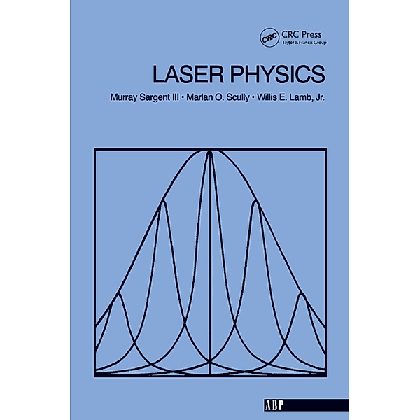 Laser Physics, Murray III Sargent