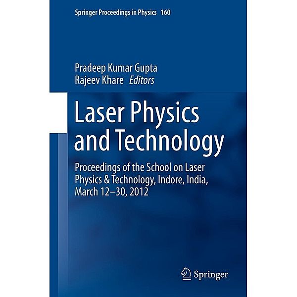 Laser Physics and Technology / Springer Proceedings in Physics Bd.160