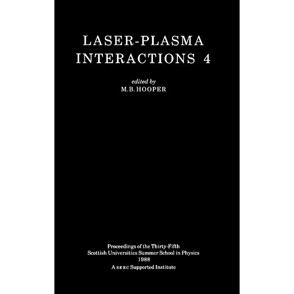 Laser-Plasma Interactions 4