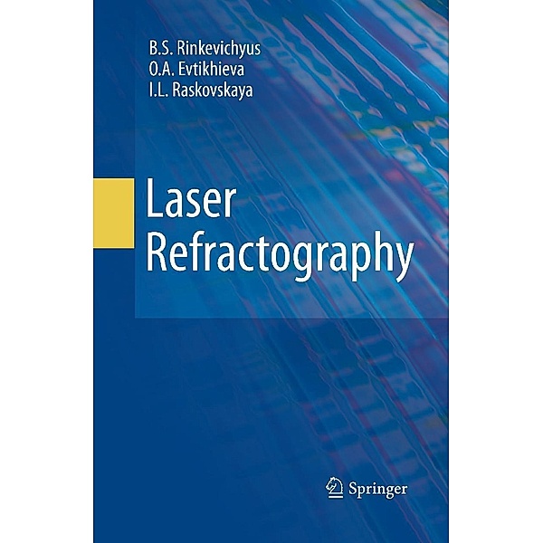 Laser Refractography, B. S. Rinkevichyus, O. A. Evtikhieva, I. L. Raskovskaya