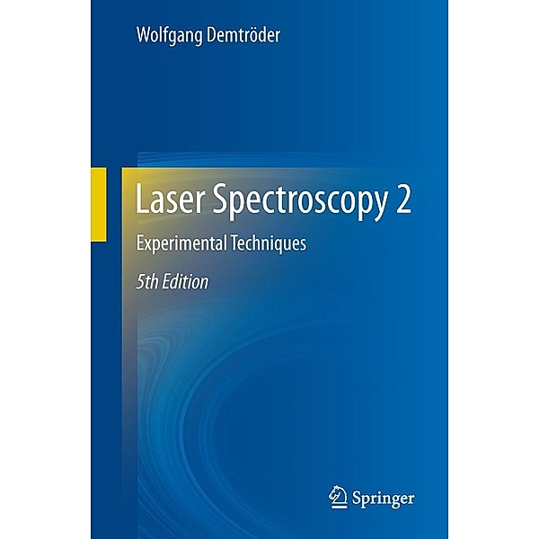 Laser Spectroscopy 2, Wolfgang Demtröder