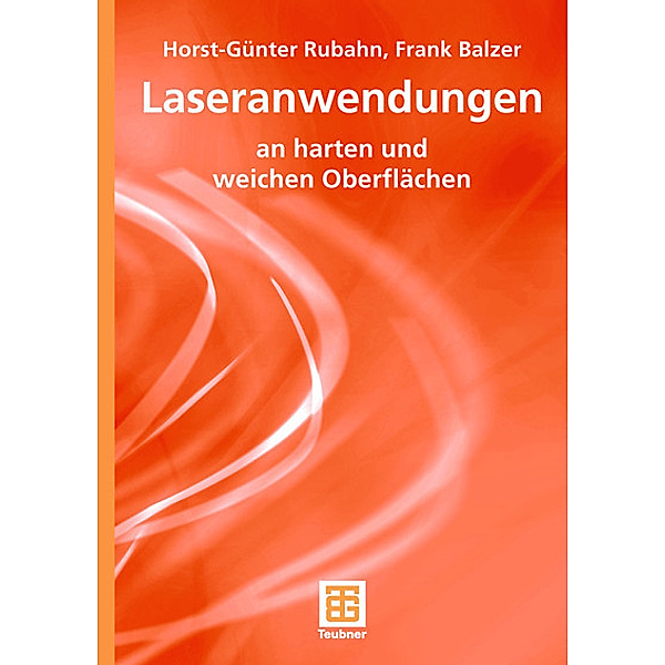 Laseranwendungen, Horst-Günter Rubahn, Frank Balzer
