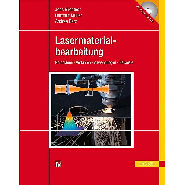Lasermaterialbearbeitung, Jens Bliedtner, Hartmut Müller, Andrea Barz