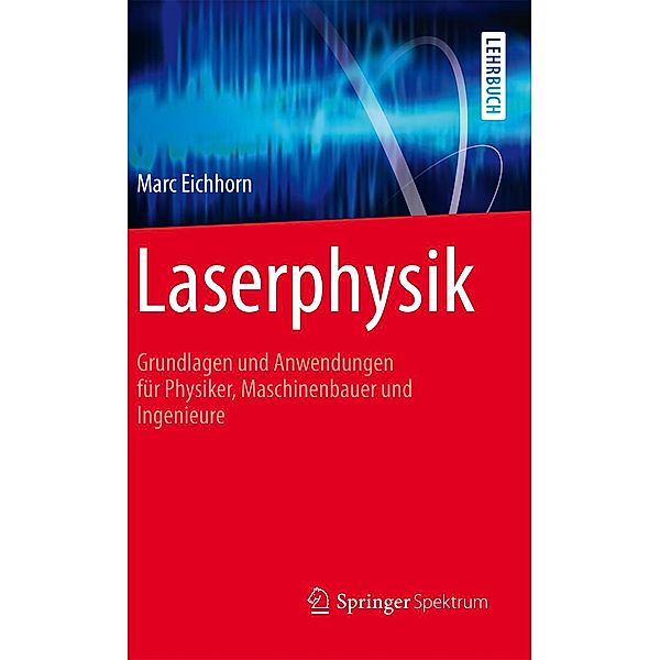 Laserphysik, Marc Eichhorn