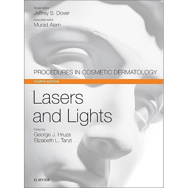 Lasers and Lights, George J Hruza, Elizabeth L Tanzi