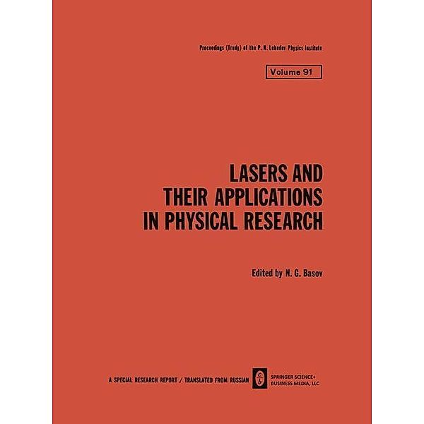 Lasers and Their Applications in Physical Research / The Lebedev Physics Institute Series