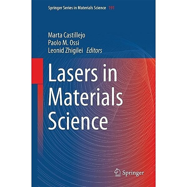 Lasers in Materials Science / Springer Series in Materials Science Bd.191