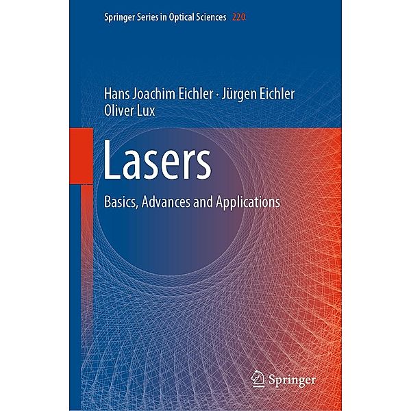 Lasers / Springer Series in Optical Sciences Bd.220, Hans Joachim Eichler, Jürgen Eichler, Oliver Lux