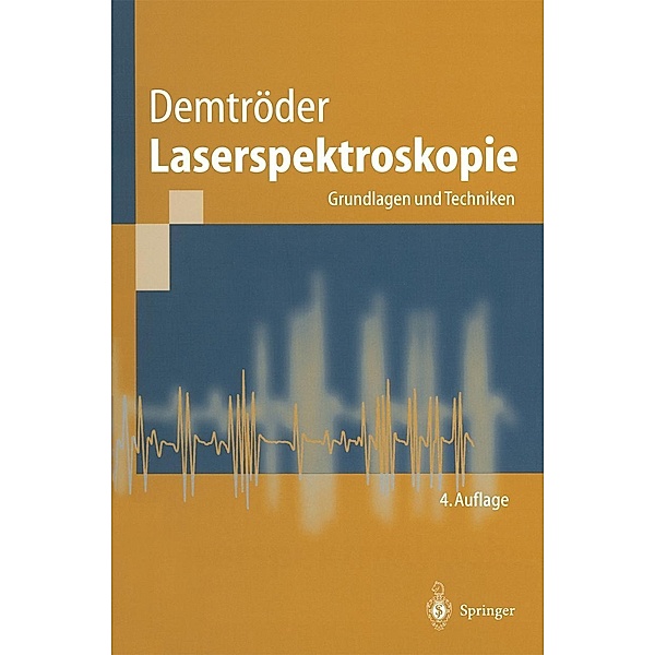 Laserspektroskopie, Wolfgang Demtröder