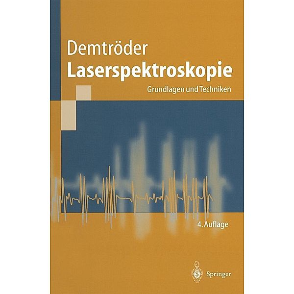 Laserspektroskopie, Wolfgang Demtröder