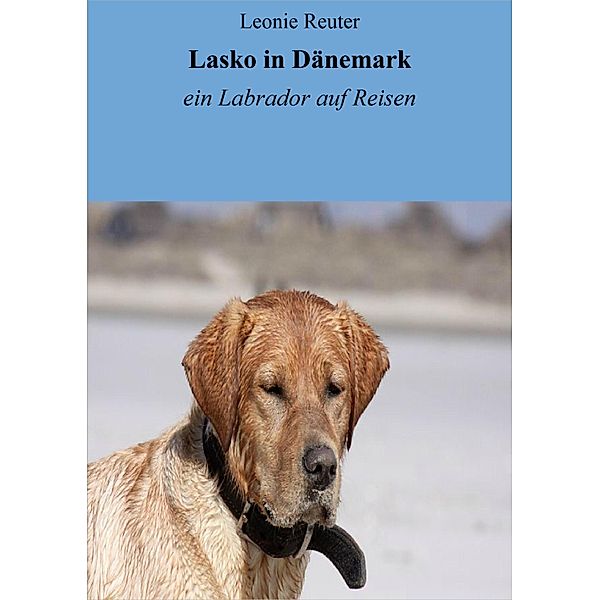 Lasko in Dänemark, Leonie Reuter