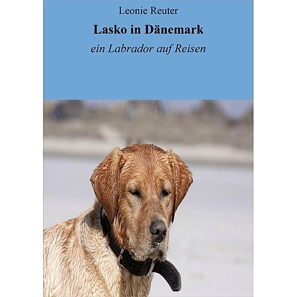 Lasko in Dänemark, Leonie Reuter