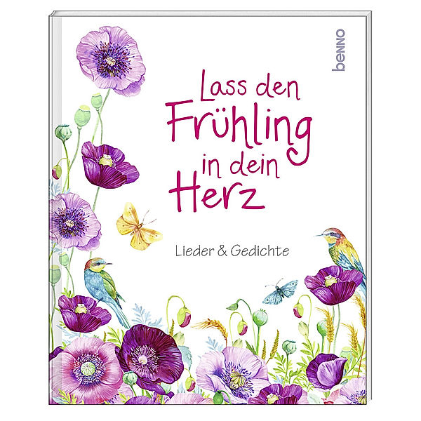 Lass den Frühling in dein Herz