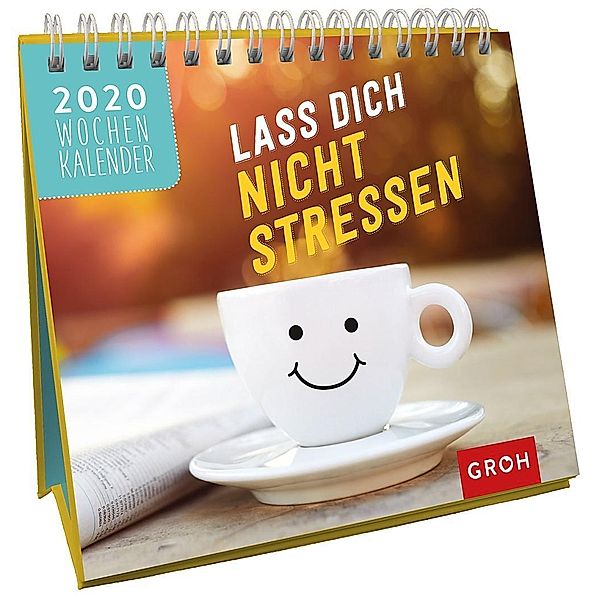 Lass dich nicht stressen 2020