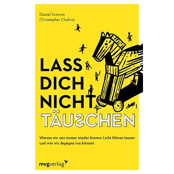 Lass dich nicht täuschen, Christopher Chabris, Daniel Simons