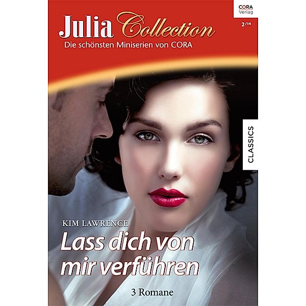 Lass dich von mir verführen / Julia Collection Bd.65, Kim Lawrence
