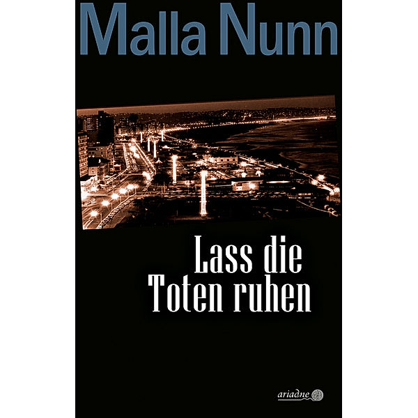 Lass die Toten ruhen, Malla Nunn