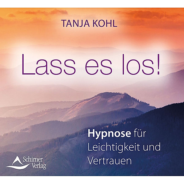 Lass es los!,Audio-CD, Tanja Kohl