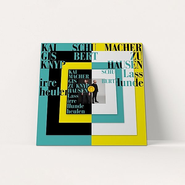 Lass Irre Hunde Heulen (Ltd.Deluxe Box) (Vinyl), Gisbert zu Knyphausen, Kai Schumacher