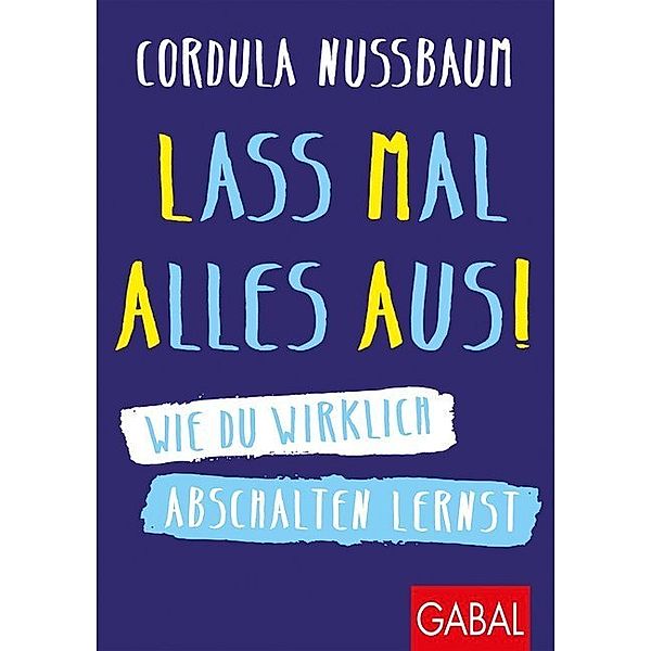 Lass mal alles aus!, Cordula Nussbaum