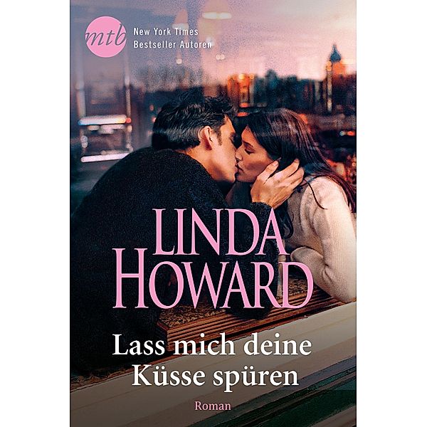 Lass mich deine Küsse spüren, Linda Howard