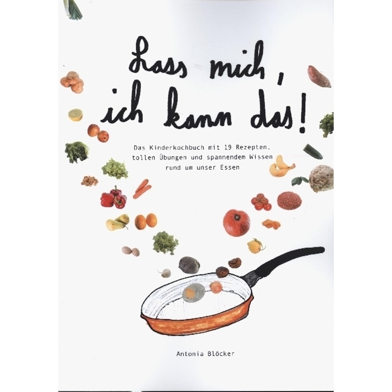 Image of Lass Mich, Ich Kann Das! - Antonia Blöcker, Kartoniert (TB)