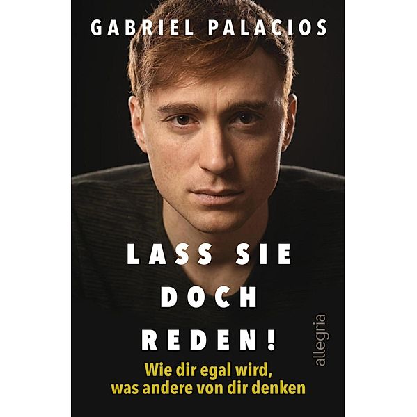 Lass sie doch reden!, Gabriel Palacios