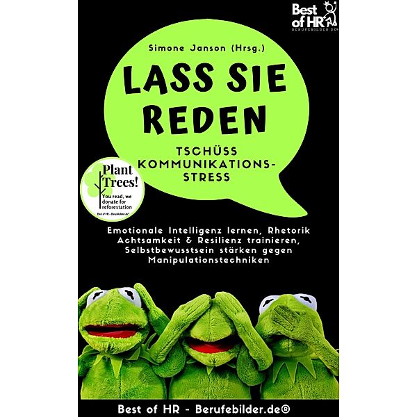 Lass Sie reden! Tschüss Kommunikations-Stress, Simone Janson