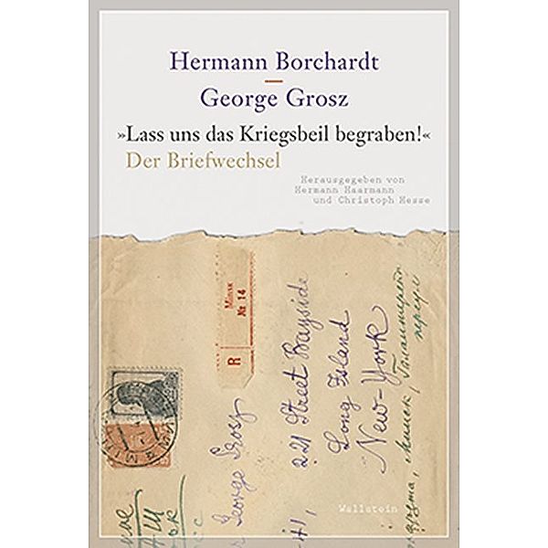 »Lass uns das Kriegsbeil begraben!«, Hermann Borchardt, George Grosz