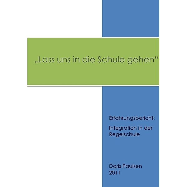 Lass uns in die Schule gehen, Doris Paulsen