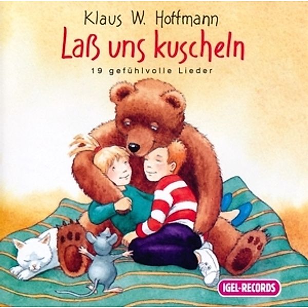 Laß Uns Kuscheln, Klaus W. Hoffmann