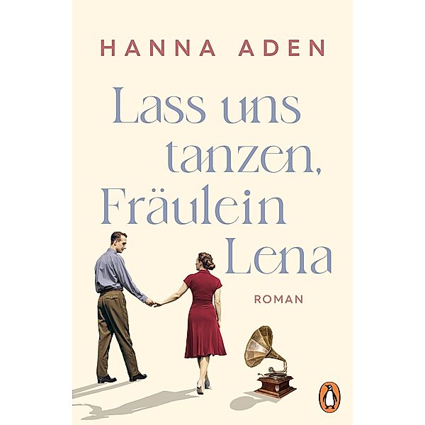 Lass uns tanzen, Fräulein Lena, Hanna Aden