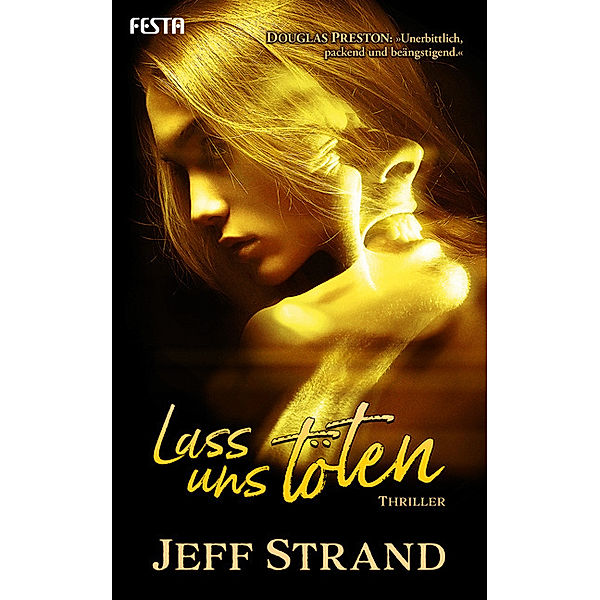 Lass uns töten, Jeff Strand