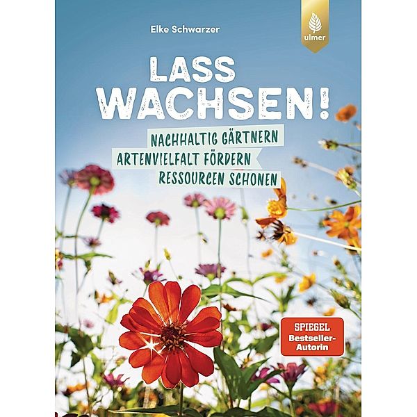 Lass wachsen!, Elke Schwarzer