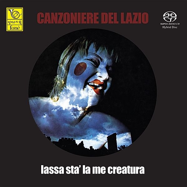Lassa Sta La Me Creatura, Canzoniere Del Lazio