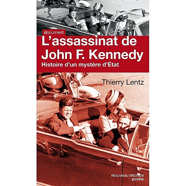 L'assassinat de John F. Kennedy, Thierry Lentz