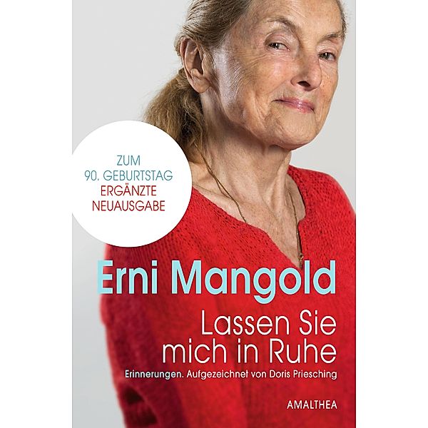 Lassen Sie mich in Ruhe, Erni Mangold, Doris Priesching